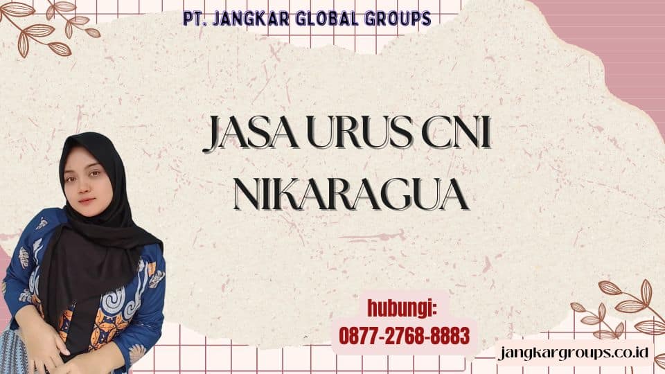 Jasa Urus CNI Nikaragua