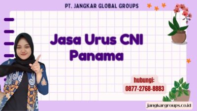 Jasa Urus CNI Panama