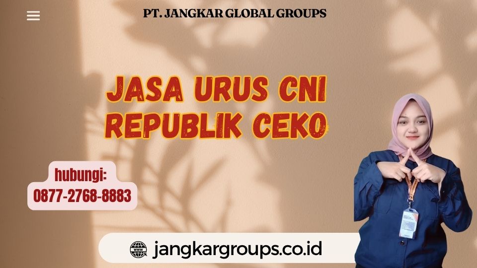 Jasa Urus CNI Republik Ceko