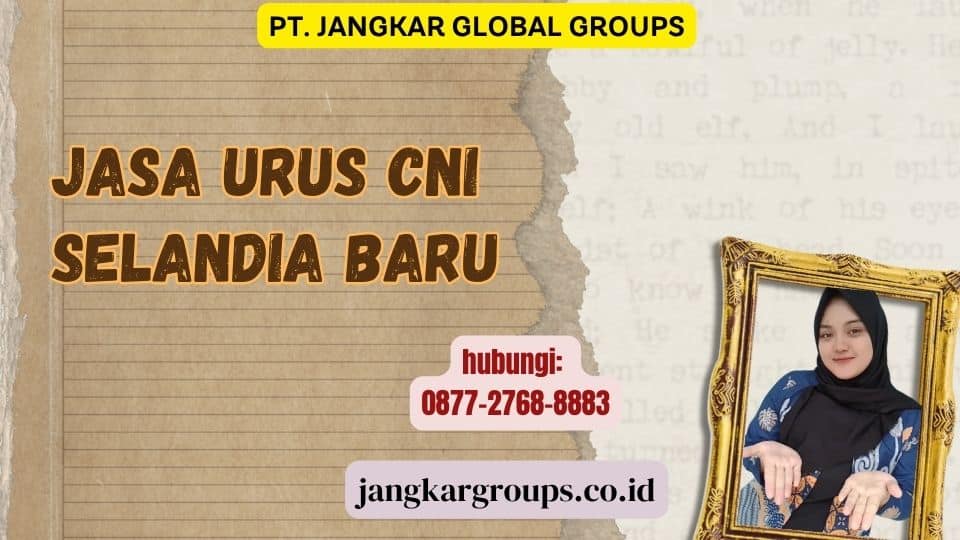 Jasa Urus CNI Selandia Baru