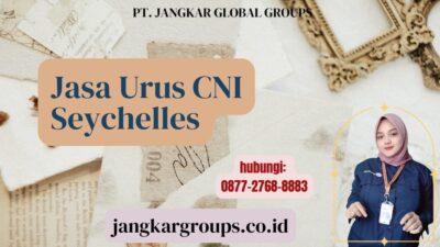 Jasa Urus CNI Seychelles