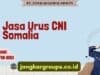 Jasa Urus CNI Somalia