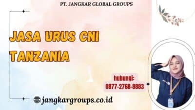 Jasa Urus CNI Tanzania