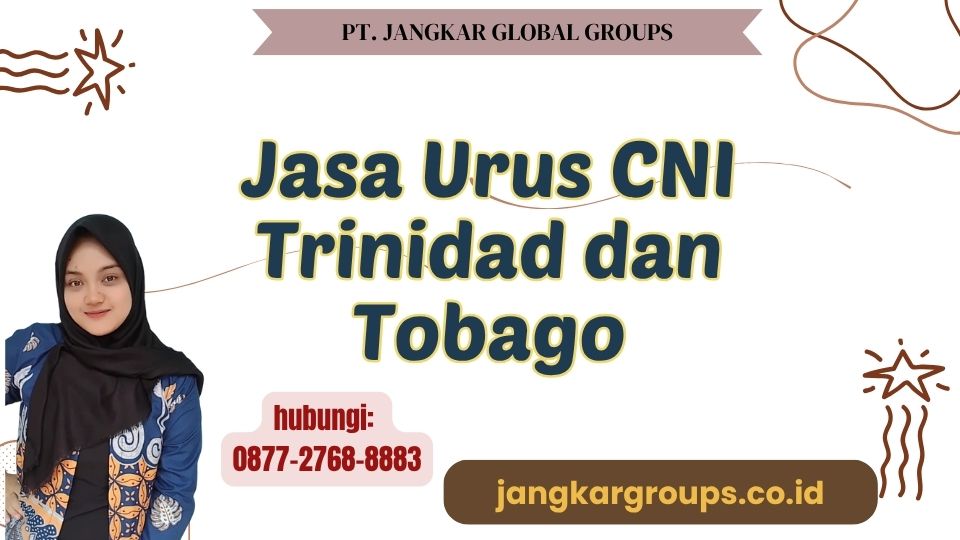 Jasa Urus CNI Trinidad dan Tobago