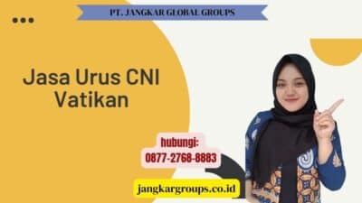 Jasa Urus CNI Vatikan