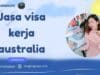 Jasa visa kerja australia