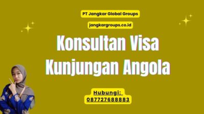 Konsultan Visa Kunjungan Angola