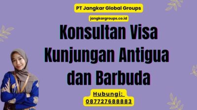 Konsultan Visa Kunjungan Antigua dan Barbuda