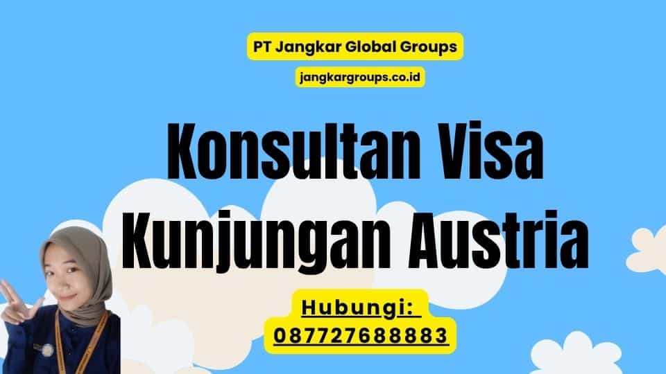 Konsultan Visa Kunjungan Austria