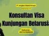 Konsultan Visa Kunjungan Belarusia