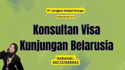 Konsultan Visa Kunjungan Belarusia