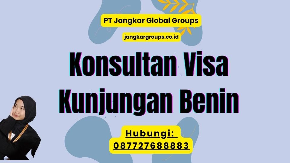 Konsultan Visa Kunjungan Benin