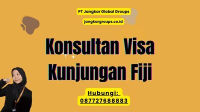 Konsultan Visa Kunjungan Fiji