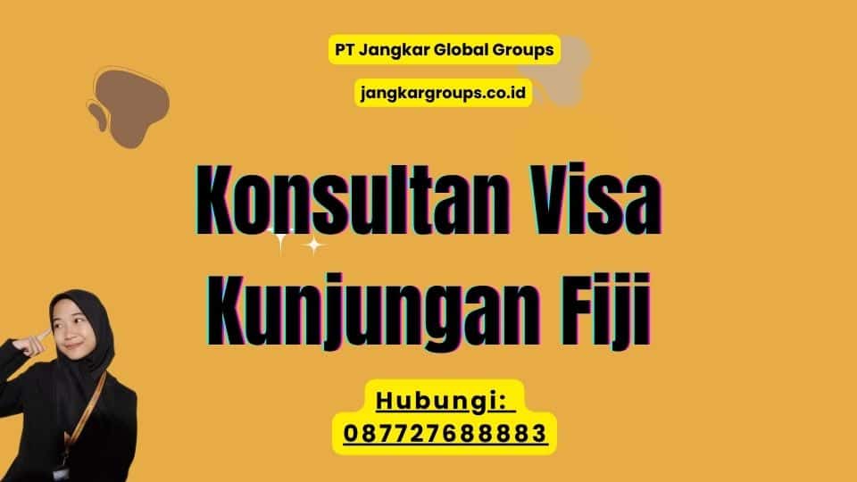 Konsultan Visa Kunjungan Fiji