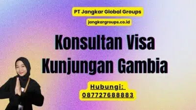 Konsultan Visa Kunjungan Gambia
