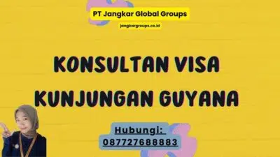 Konsultan Visa Kunjungan Guyana
