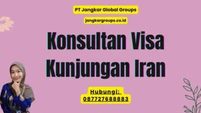 Konsultan Visa Kunjungan Iran