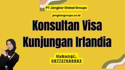 Konsultan Visa Kunjungan Irlandia