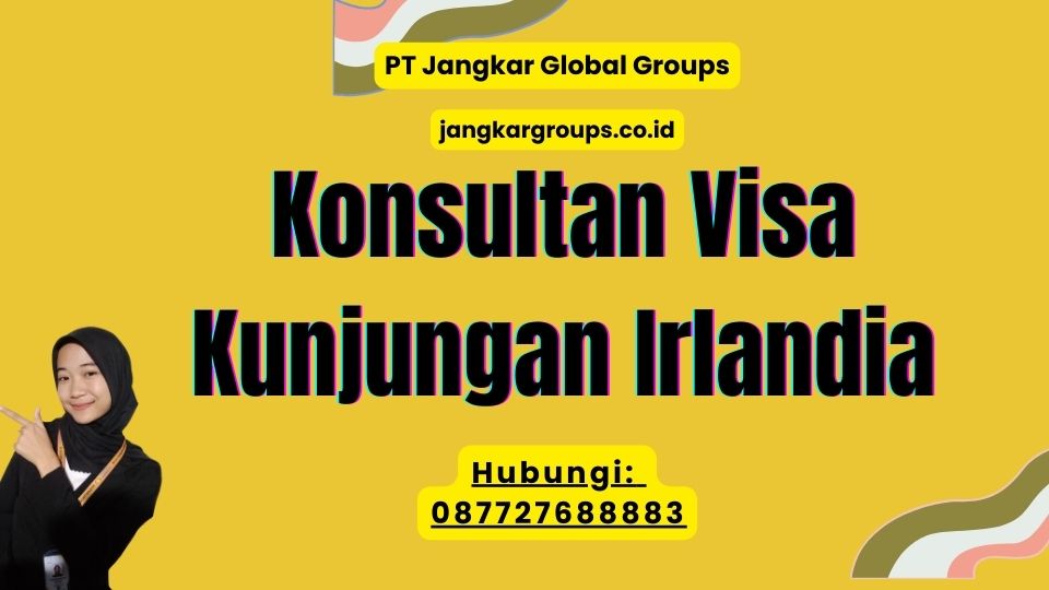 Konsultan Visa Kunjungan Irlandia