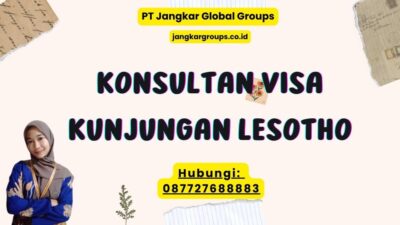 Konsultan Visa Kunjungan Lesotho