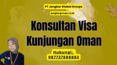 Konsultan Visa Kunjungan Oman