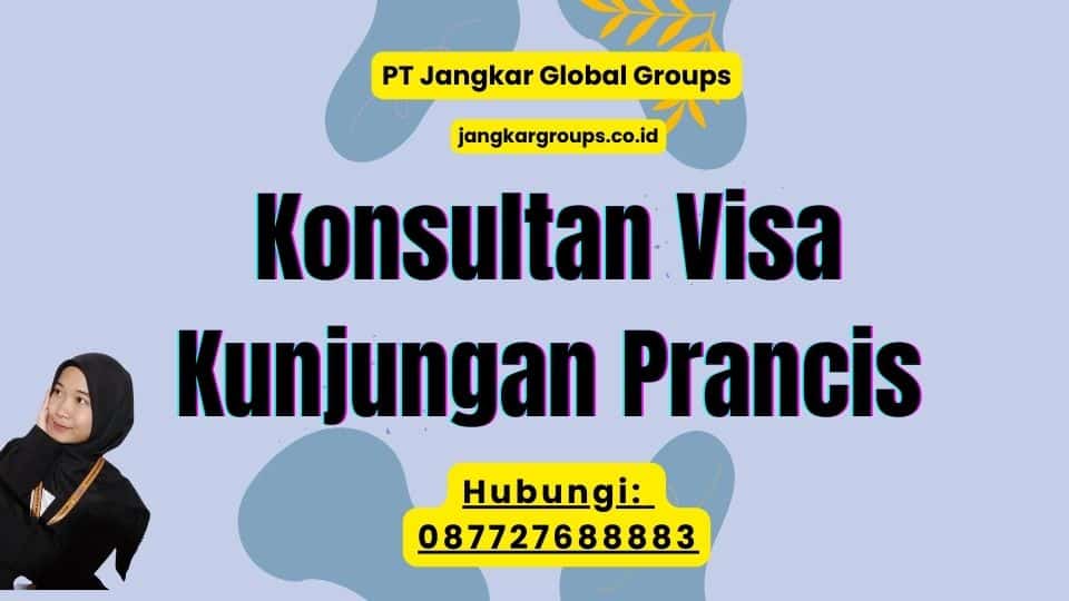 Konsultan Visa Kunjungan Prancis