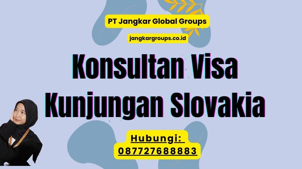 Konsultan Visa Kunjungan Slovakia