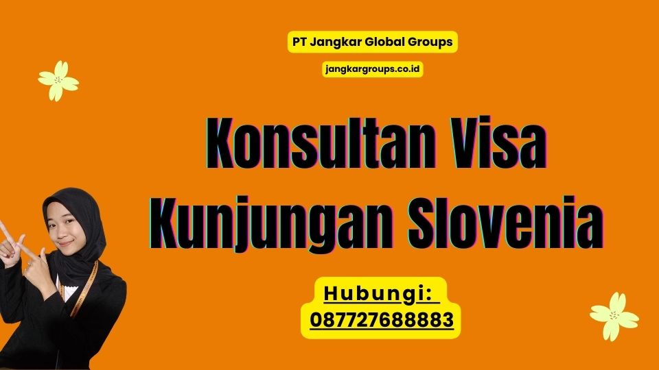 Konsultan Visa Kunjungan Slovenia