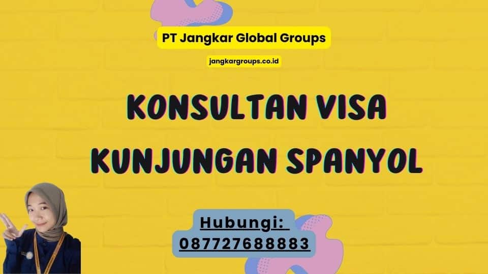 Konsultan Visa Kunjungan Spanyol