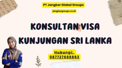 Konsultan Visa Kunjungan Sri Lanka