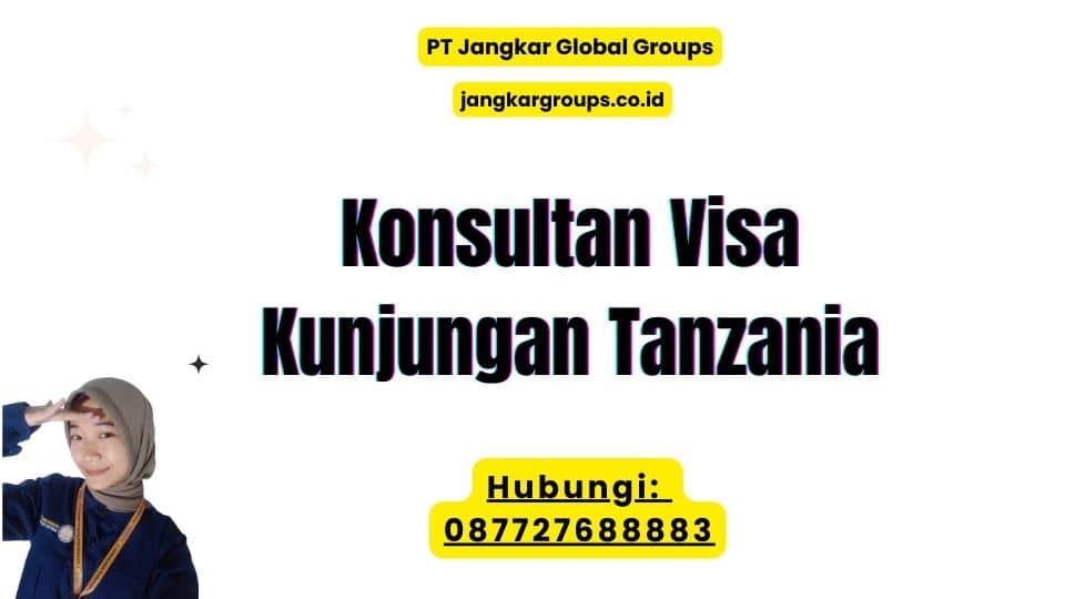 Konsultan Visa Kunjungan Tanzania