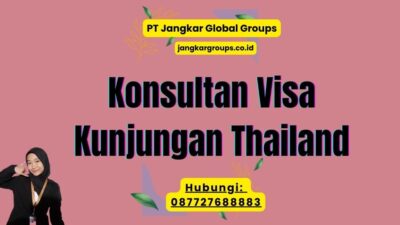 Konsultan Visa Kunjungan Thailand