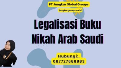 Legalisasi Buku Nikah Arab Saudi
