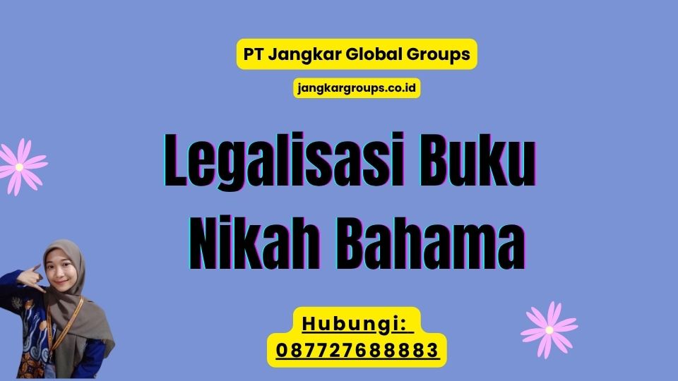 Legalisasi Buku Nikah Bahama
