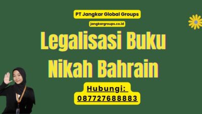 Legalisasi Buku Nikah Bahrain