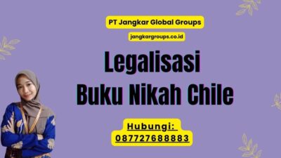 Legalisasi Buku Nikah Chile