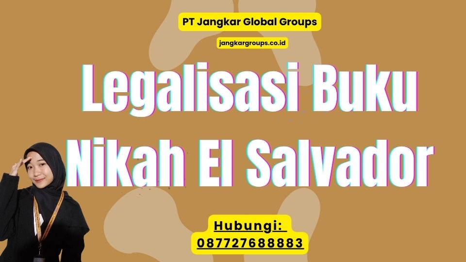 Legalisasi Buku Nikah El Salvador