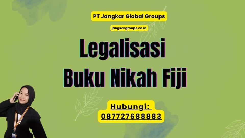 Legalisasi Buku Nikah Fiji