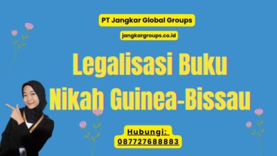 Legalisasi Buku Nikah Guinea-Bissau