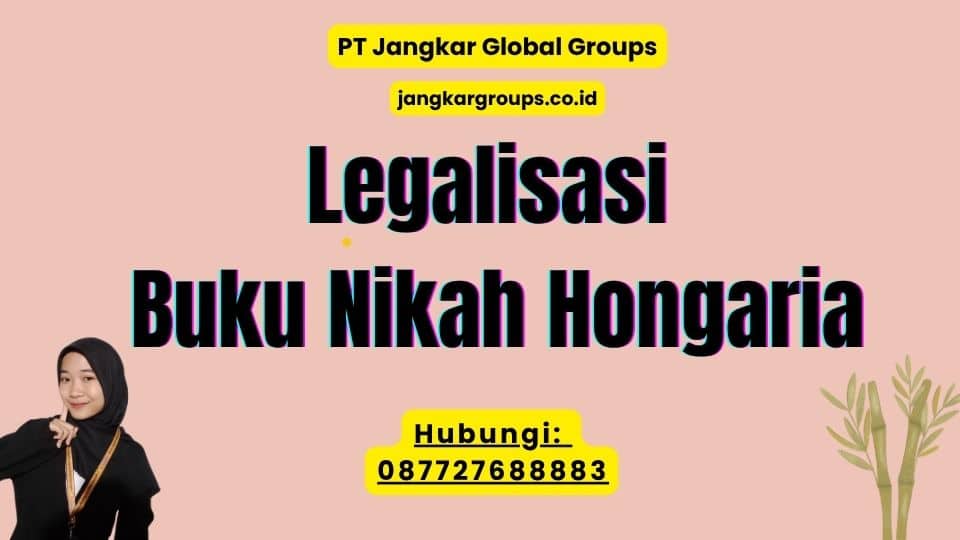 Legalisasi Buku Nikah Hongaria
