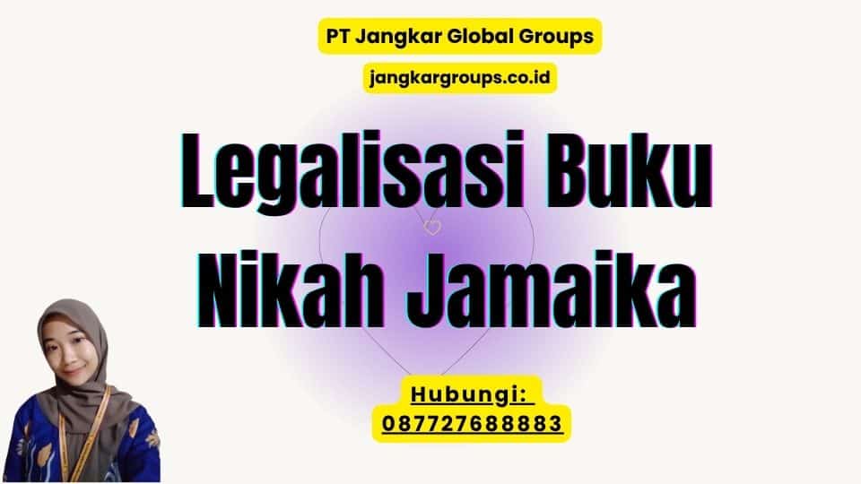 Legalisasi Buku Nikah Jamaika