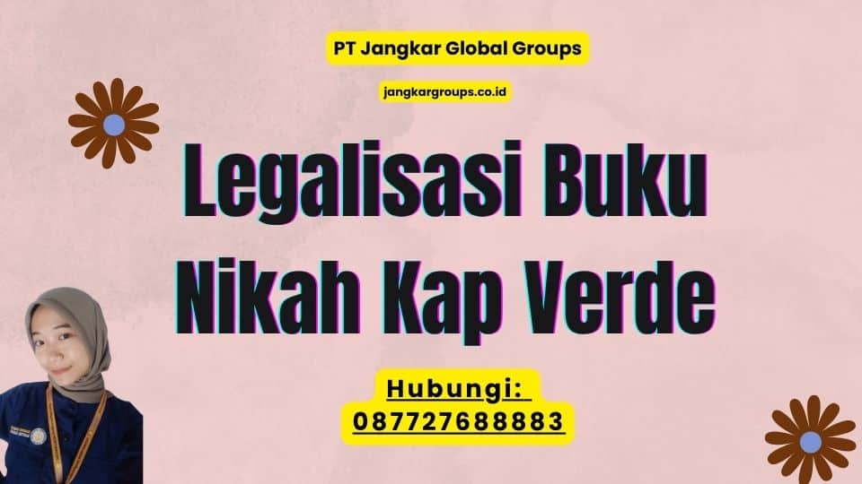 Legalisasi Buku Nikah Kap Verde