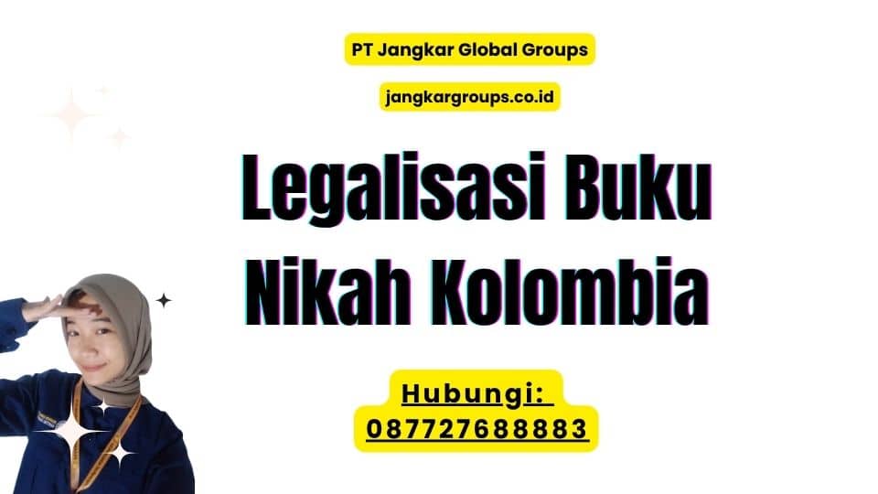 Legalisasi Buku Nikah Kolombia