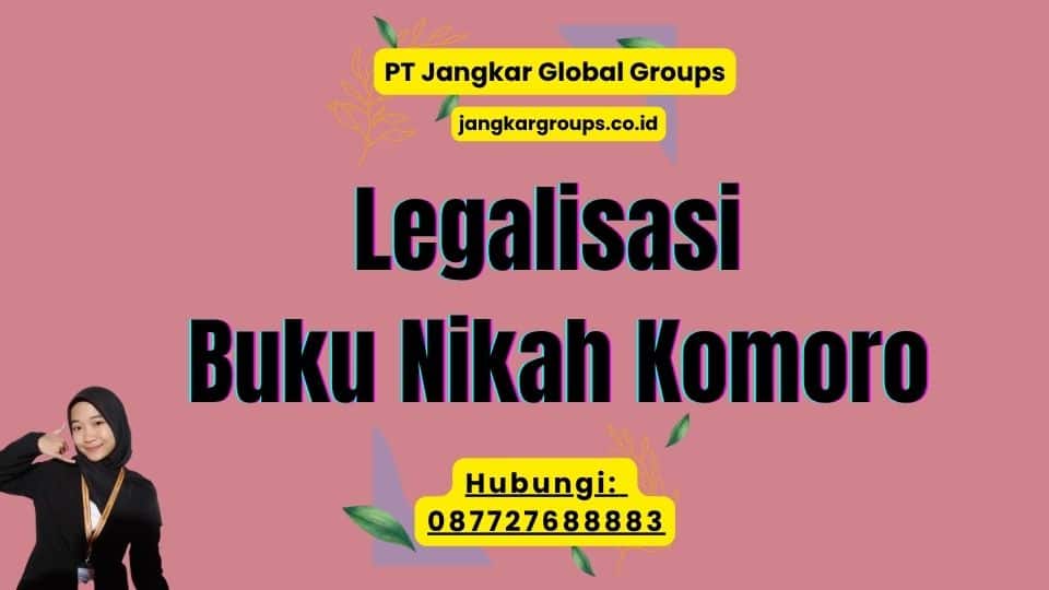 Legalisasi Buku Nikah Komoro