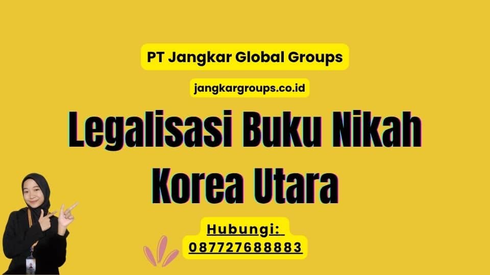 Legalisasi Buku Nikah Korea Utara