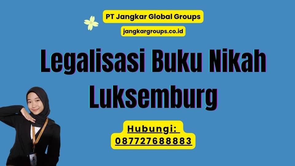 Legalisasi Buku Nikah Luksemburg