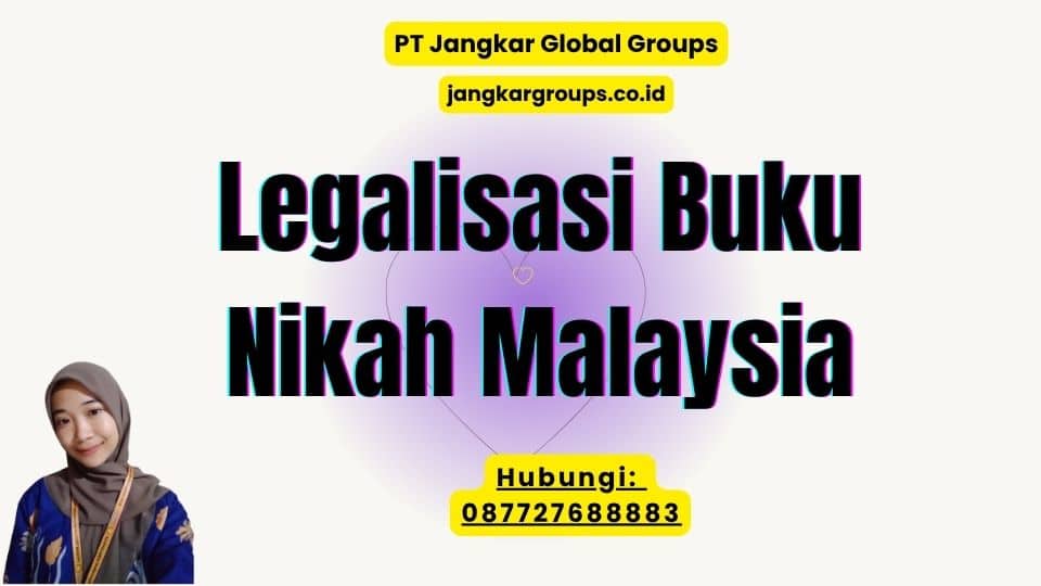 Legalisasi Buku Nikah Malaysia
