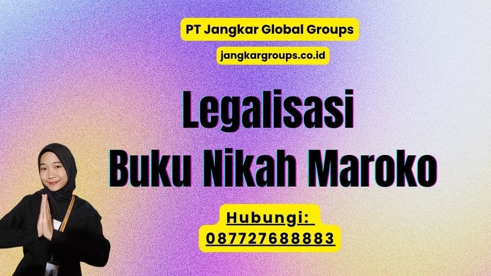 Legalisasi Buku Nikah Maroko