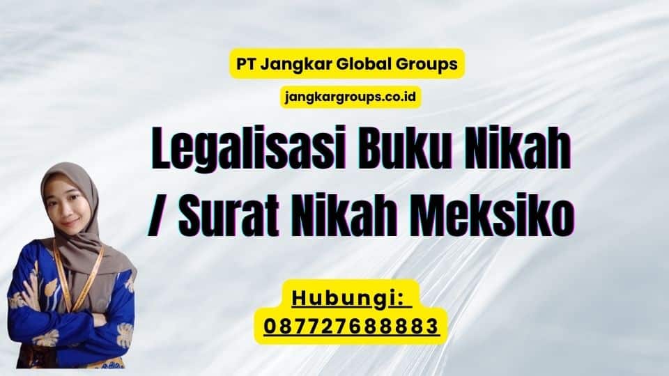 Legalisasi Buku Nikah Surat Nikah Meksiko