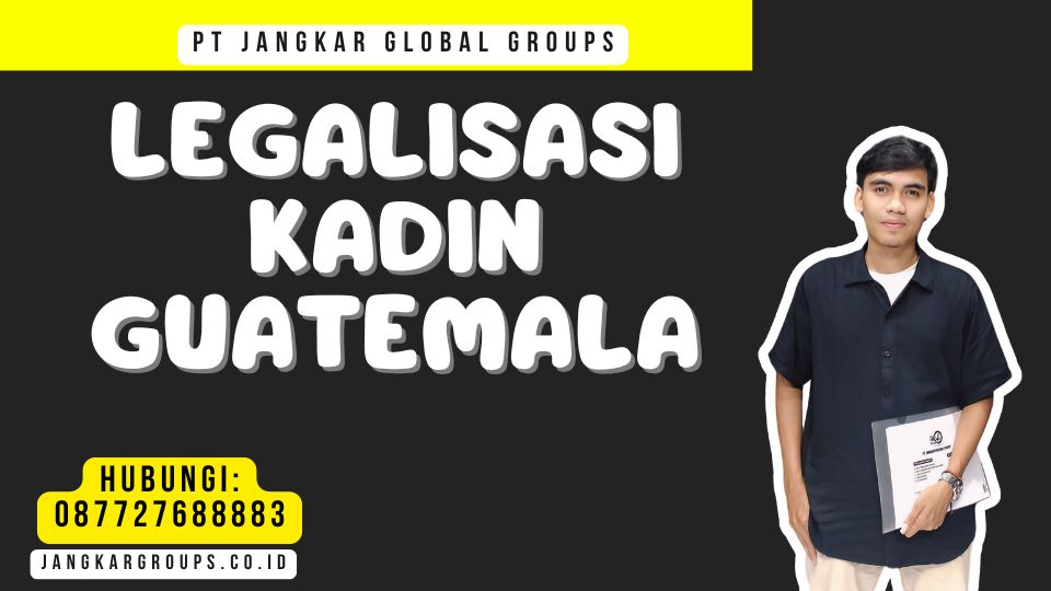 Legalisasi Kadin Guatemala